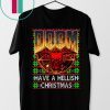DOOM Have a Hellish Christmas Tee Shirt