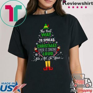 ELF Squad The Best Way To Spread Christmas T-Shirts