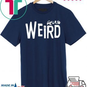 Galeto Weird Tee Shirt