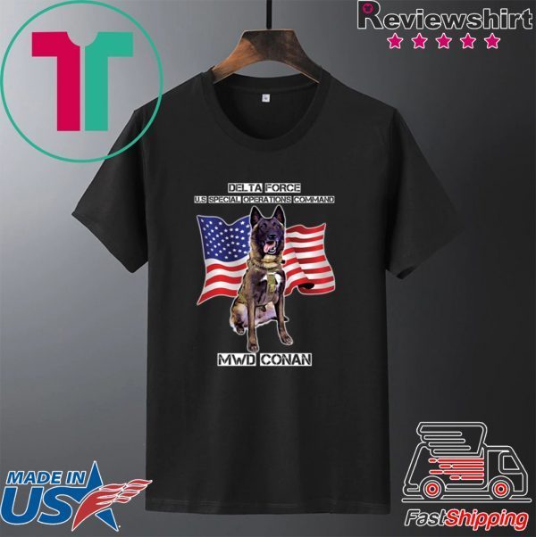 MWD Conan Delta Force Special Operations Command US Flag Tee Shirt