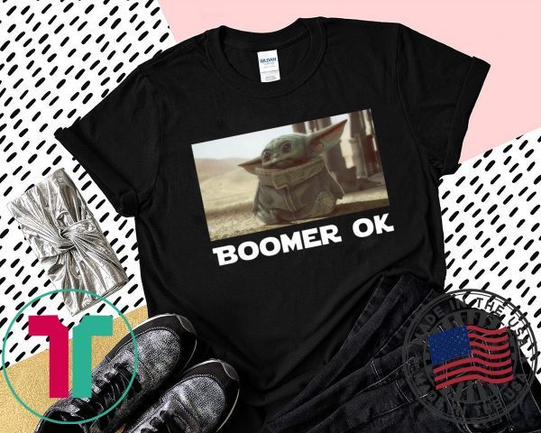 BABY YODA BOOMER OK T-SHIRT LIMITED EDITION