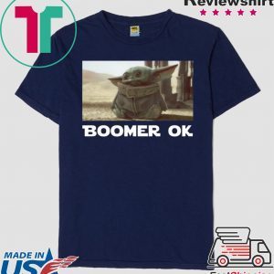 BABY YODA BOOMER OK T-SHIRT LIMITED EDITION