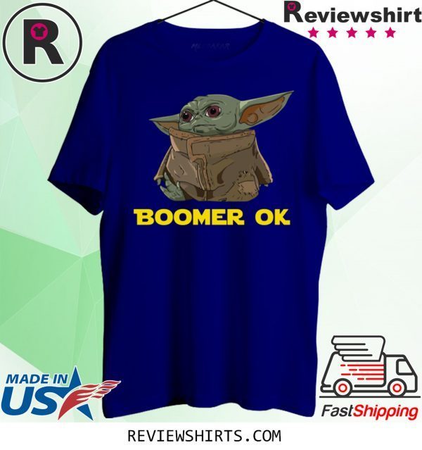 Baby Yoda Boomer Ok T-Shirt