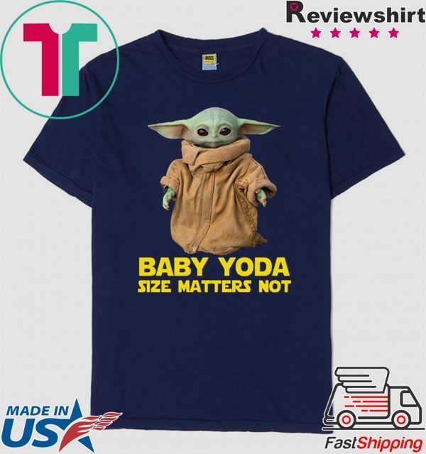 Baby Yoda The Mandalorian Size Matters Not Funny TShirt