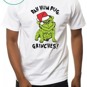 Bah Hum Pug Grinches Christmas Shirt