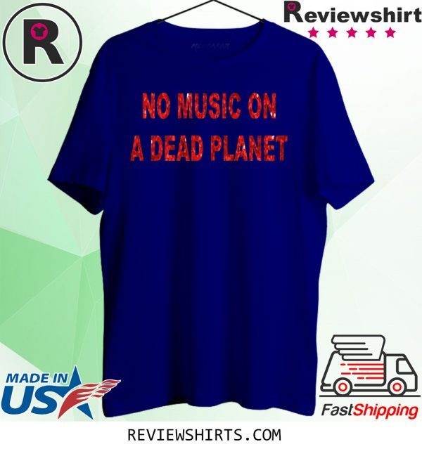 Billie Eilish No Music On A Dead Planet T-Shirt