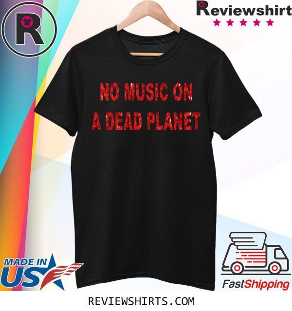 Billie Eilish No Music On A Dead Planet T-Shirt