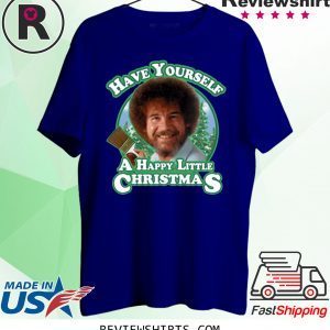 Bob Ross Have Yourself a Happy Little Christmas T-Shirt