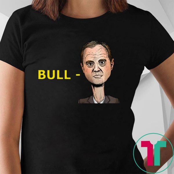 "Bull-Schiff" Shirt Donald Trump