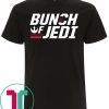 Bunch Of Jedi T-Shirt