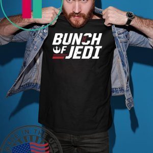Bunch Of Jedi T-Shirt