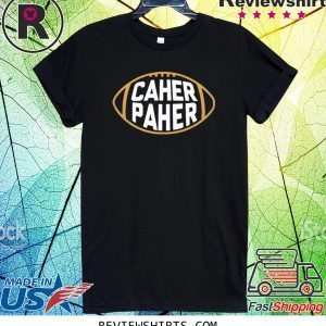 CAHER PAHER T-Shirt Pittsburgh Steelers