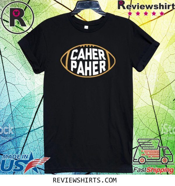 CAHER PAHER T-Shirt Pittsburgh Steelers