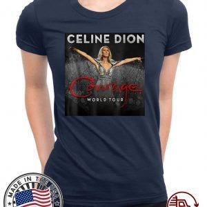 Celine Dion Courage World Tour Shirt T-Shirt