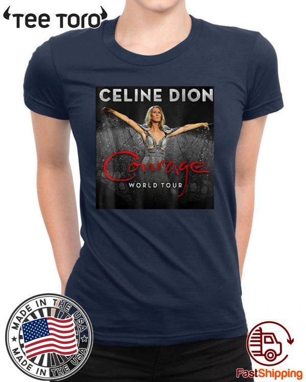 Celine Dion Courage World Tour Shirt T-Shirt