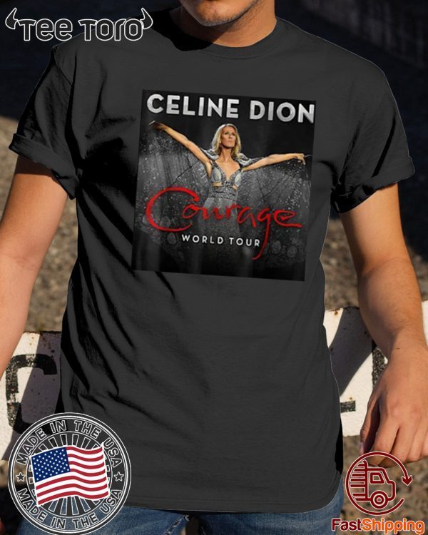 Celine Dion Courage World Tour Shirt T-Shirt