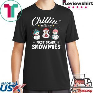 Chillin' With My First Grade Snowmies Teacher Xmas 2020 Tee Shirts