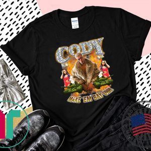 Cody Rhodes Make ‘Em Say Uhh Tee Shirt