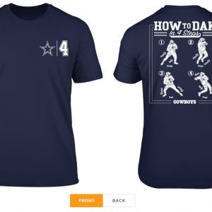 Official Dallas Cowboys How To Dak Shirts