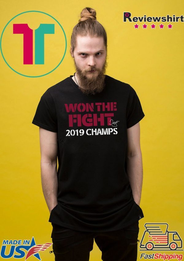 Dave Martinez Won The Fight 2019 Champs Shirt