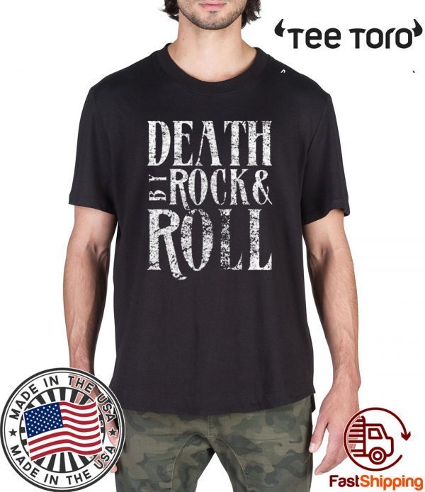 Death By Rock & Roll Unisex T-Shirt