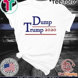Dump Trump Shirt - Dump Trump T-Shirt