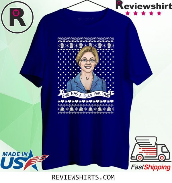 Elizabeth Warren She Has Plan For That Christmas T-Shirt