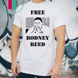 FREE RODNEY REED SHIRT