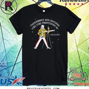 Freddie Mercury Thunderbolt and Lightning Very Very Frightening Me Galileo T-Shirt