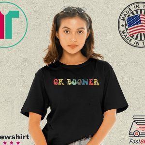 Funny OK Boomer Gen Z Millennials Vintage Retro Meme Joke T-Shirt