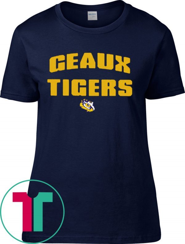 Geaux Tigers T-Shirt