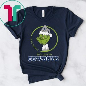 Grinch I Hate People But I Love My Dallas Cowboys Tee Shirt