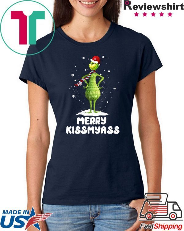 Grinch Merry Kiss my ass shirt