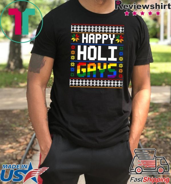 Happy Holi Gays Christmas T-Shirt