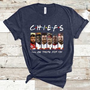 Kansas City Chiefs i'll be there for you Friends Tee Shirt