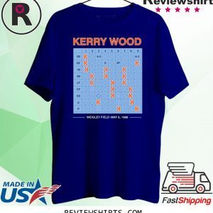 Kerry Wood T-Shirt