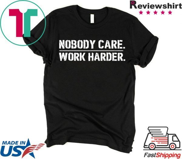 Lamar Jackson Nobody Cares Work Harder T-Shirts