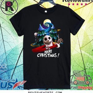 Let's Make Christmas - Jack Skellington Tee Shirt