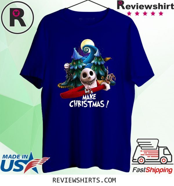 Let's Make Christmas - Jack Skellington Tee Shirt