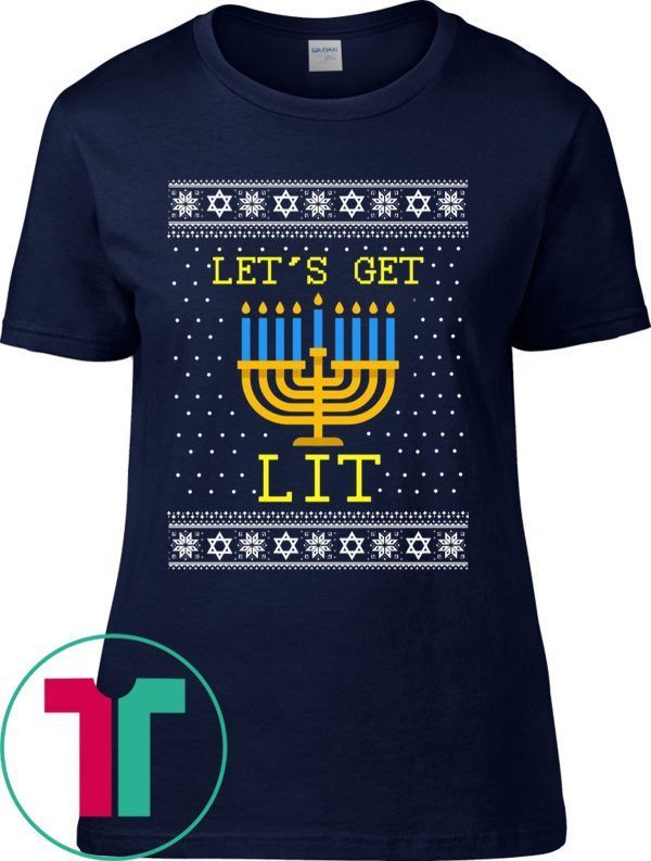 Let’s Get Lit Hanukkah Ugly Christmas Tee Shirt