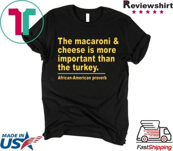 Macaroni and Cheese Is More Important Infant Tee Shirt