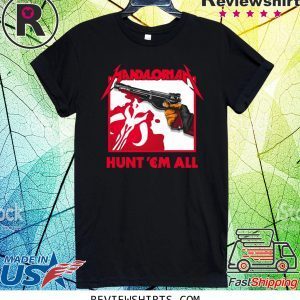 Mandalorian HUNT 'EM ALL T-Shirt