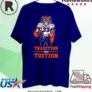 Massillon Tigersn Tradition Over Tuition Tee Shirt