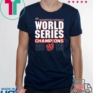 Nationals World Series 2019 Champs Shirt