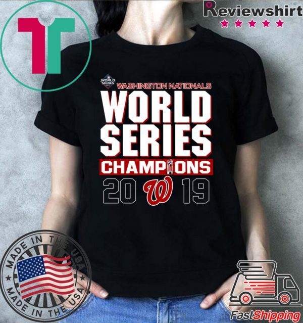 Nationals World Series 2019 Champs Shirt