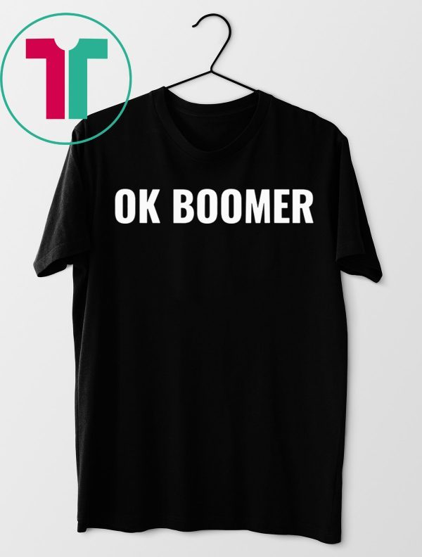 OK Boomer Okay Gen Z Millennials Generation Meme Joke Tee Shirt