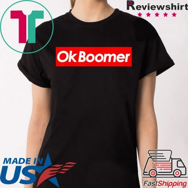 Ok Boomer Funny Meme Tee Shirt