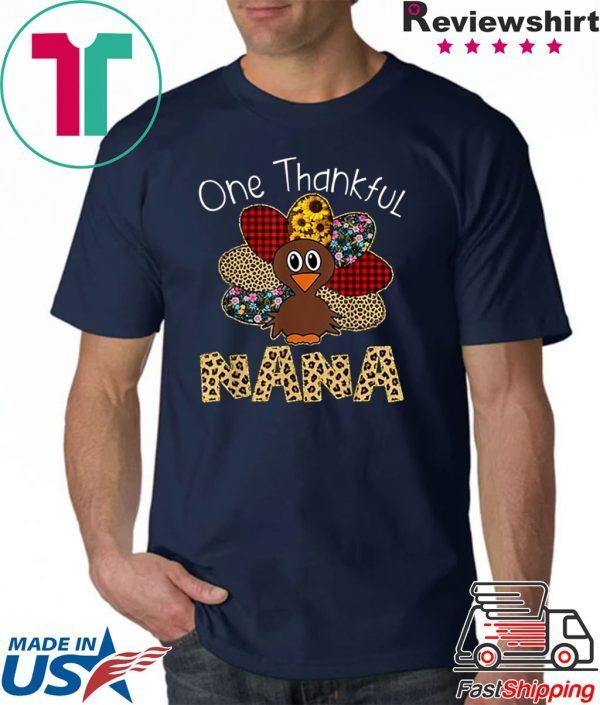 One Thankful Nana Turkey Leopart Thankgivings T-Shirt