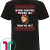 Opening Christmas Presents Like Ariana Grande Thank You Next Tee Shirt