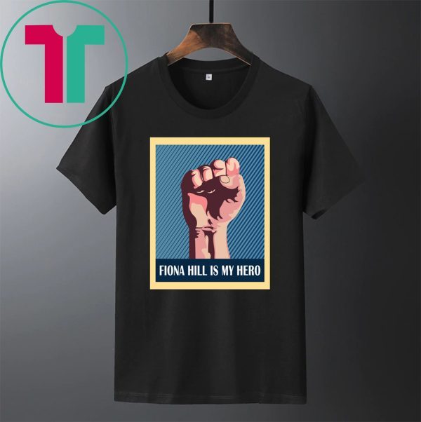 POSTER FIONA HILL IS MY HERO 2020 TEE SHIRT